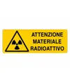 Cartello 'attenzione materiale radioattivo'