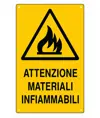 Cartello 'attenzione materiali infiammabili'