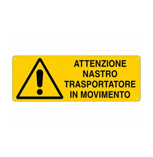 Cartello 'attenzione nastro trasportatore in movimento'