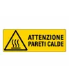 Cartello 'attenzione pareti calde'