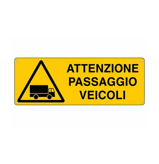 Cartello 'attenzione passaggio veicoli'