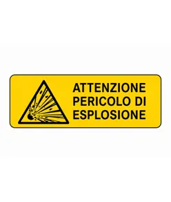 Cartello 'attenzione pericolo di esplosione'