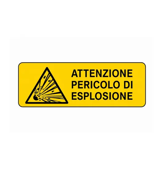 Cartello 'attenzione pericolo di esplosione'