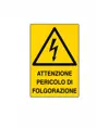 Cartello 'attenzione pericolo di folgorazione'