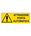 Cartello 'attenzione porta automatica'
