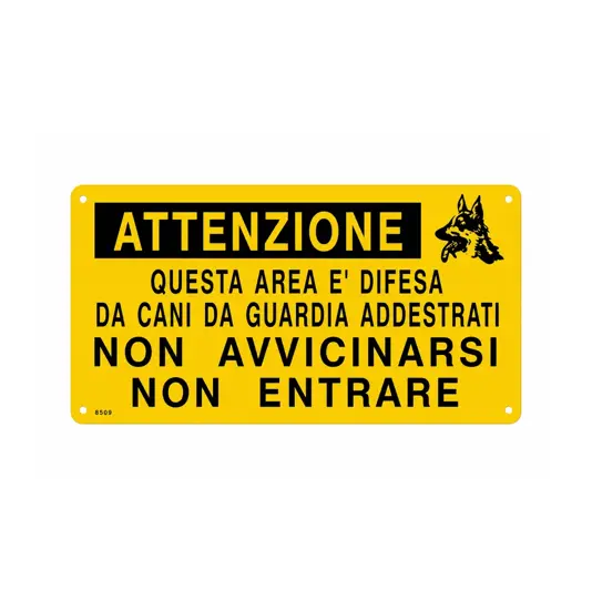 Cartello 'attenzione quest'area è difesa da cani da guardia addestrati'