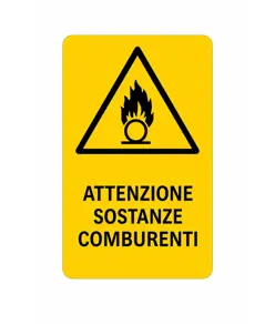 Cartello 'attenzione sostanze comburenti'
