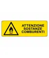 Cartello 'attenzione sostanze comburenti'