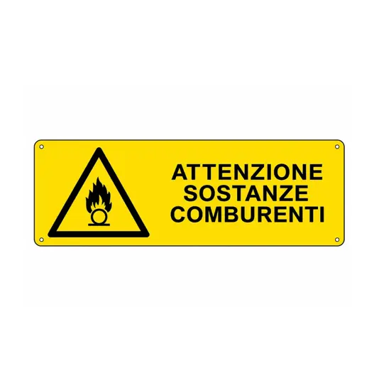Cartello 'attenzione sostanze comburenti'