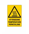 Cartello 'attenzione temperature pericolose'