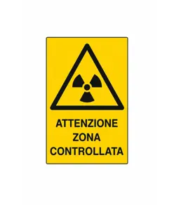 Cartello 'attenzione zona controllata'