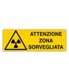 Cartello 'attenzione zona sorvegliata