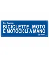 Cartello 'biciclette, moto e motocicli a mano'