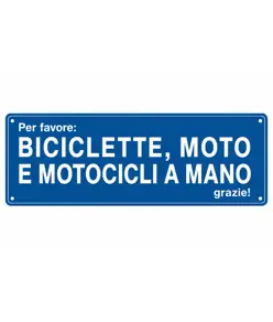 Cartello 'biciclette, moto e motocicli a mano'