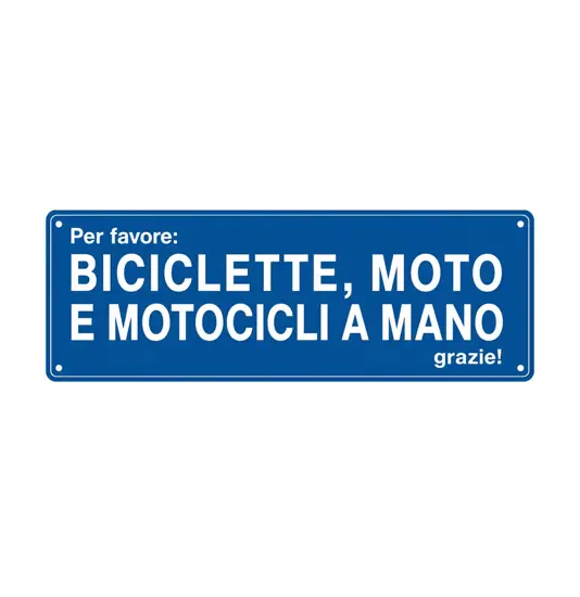 Cartello 'biciclette, moto e motocicli a mano'