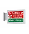 Cartello bifacciale a bandiera 'in caso di incendio non usare l'ascensore usare le scale'