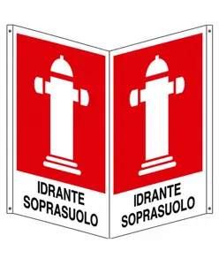 Cartello bifacciale con simbolo 'idrante soprasuolo'