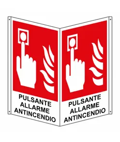 Cartello bifacciale con simbolo 'pulsante allarme antincendio'