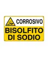 Cartello 'bisolfato di sodio corrosivo'