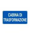 Cartello 'cabina di trasformazione'