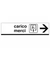 Cartello 'carico merci' in lamiera scatolata