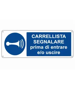 Cartello  carrellista segnalare prima di entrare e/o uscire