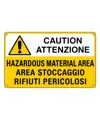 Cartello 'caution attenzione hazardous material area area stoccaggio...'