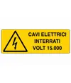 etichette adesive 'cavi elettrici interrati volt 15.000'
