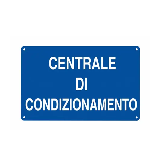 Cartello 'centrale di condizionamento'