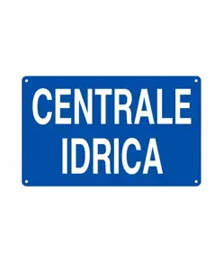 Cartello 'centrale idrica'