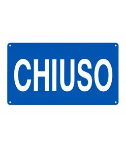 Cartello 'chiuso