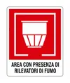 Cartello con scritta 'area con presenza di rivelatori di fumo'