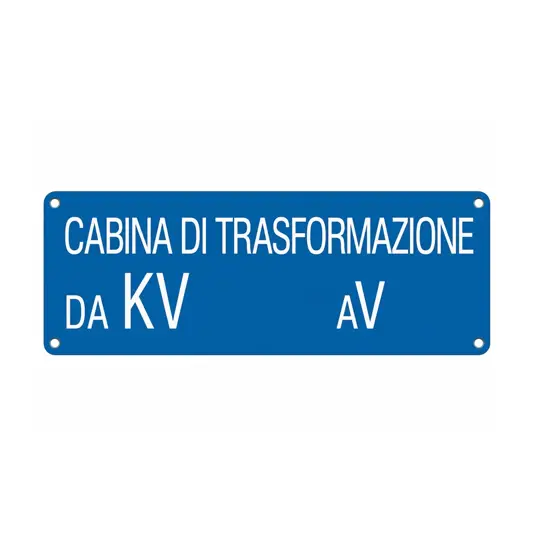 Cartello con scritta 'cabina di trasformazione da kV__ a V__'
