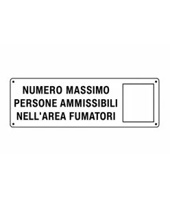 Cartello con scritta 'numero massimo persone ammissibili nell'area fumatori'