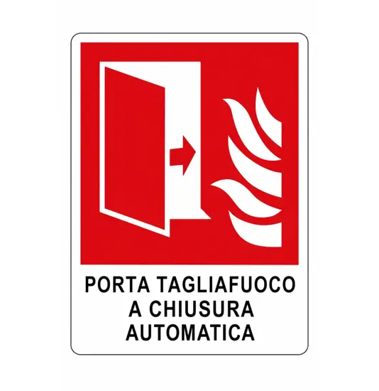 Cartello con scritta 'porta tagliafuoco a chiusura automatica'