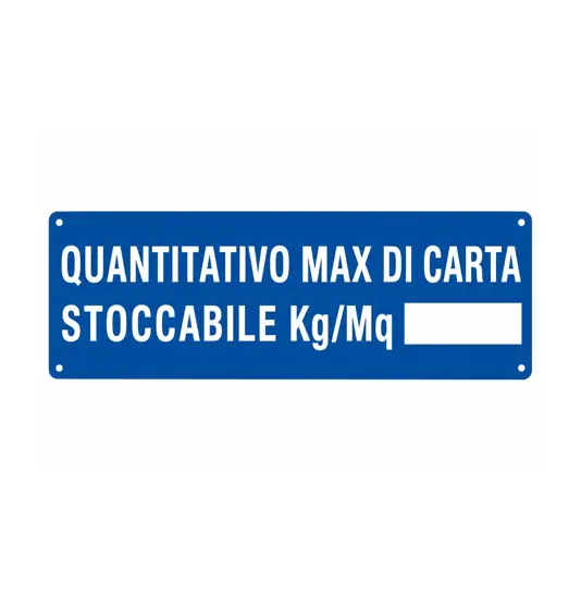 Cartello con scritta 'quantitativo max di carta stoccabile kg/mq2__'