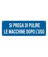 Cartello con scritta 'si prega di pulire le macchine dopo l'uso'