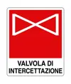 etichette adesive con scritta 'valvola di intercettazione'