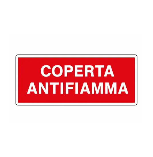 Cartello 'coperta antifiamma'