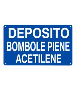 Cartello 'deposito bombole piene acetilene