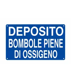 Cartello 'deposito bombole piene di ossigeno