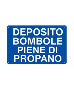 Cartello 'deposito bombole piene di propano