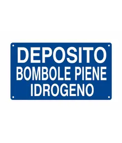 Cartello 'deposito bombole piene idrogeno