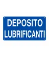 Cartello 'deposito lubrificanti