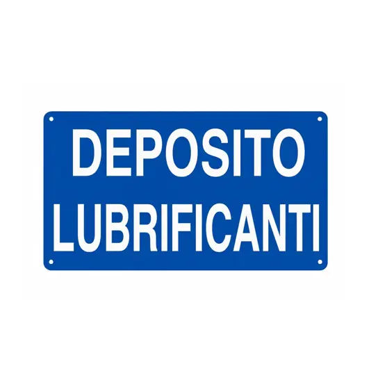 Cartello 'deposito lubrificanti