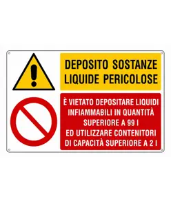 Cartello 'deposito sostanze liquide pericolose - è vietato depositare...'