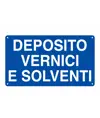 Cartello 'deposito vernici e solventi