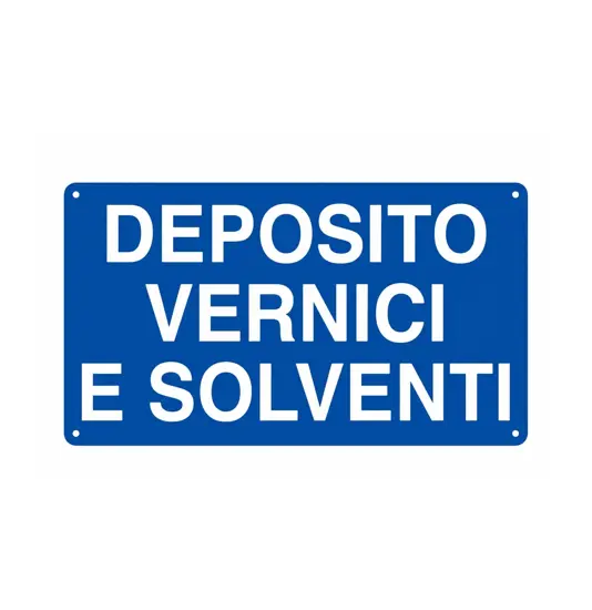 Cartello 'deposito vernici e solventi