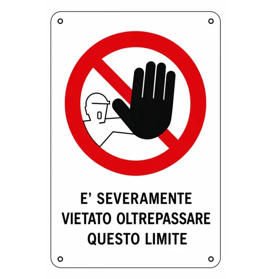 Cartello di divieto 'è severamente vietato oltrepassare questo limite'
