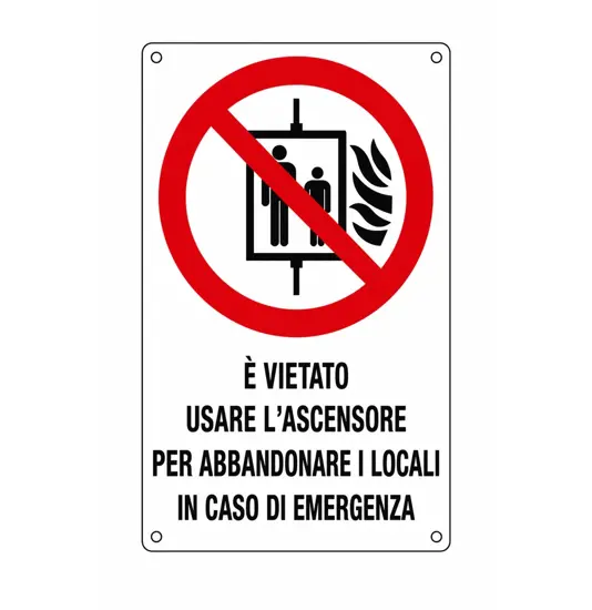 Cartello di divieto 'è vietato usare l'ascensore per abbandonare i locali in caso di emergenza'